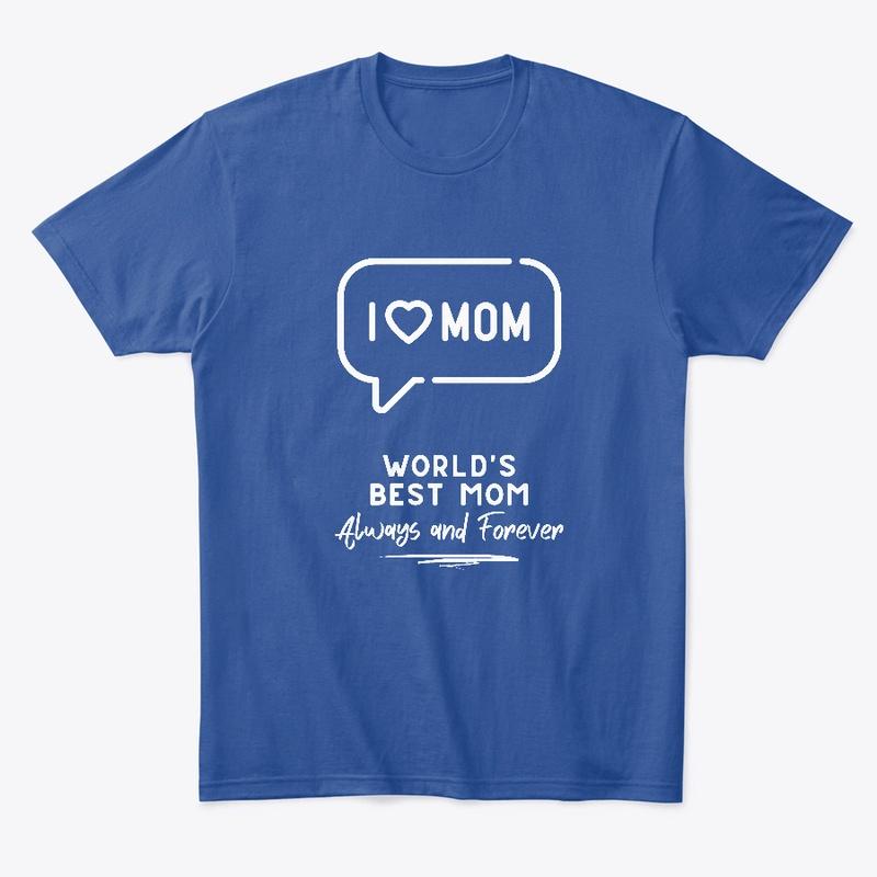 T-Shirt For Mom Mother's Day Special