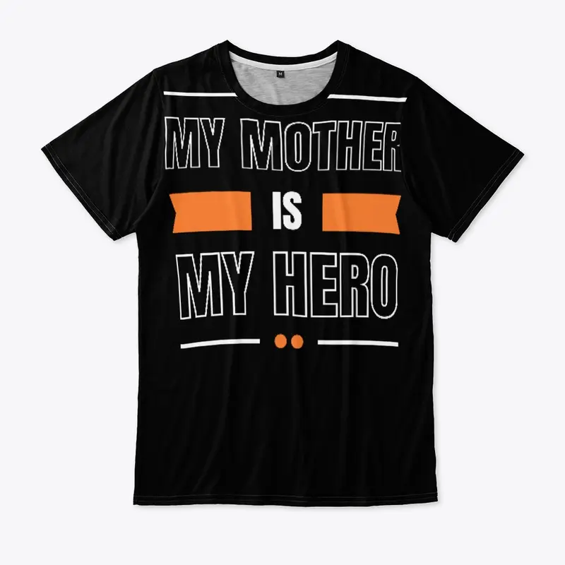 T Shirt For Hero Mom