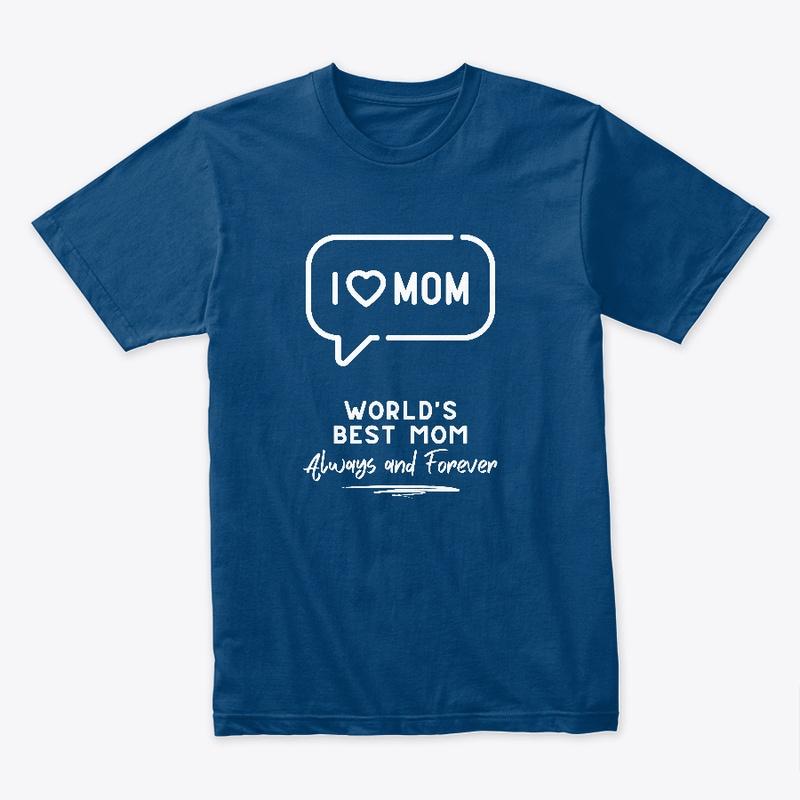 T-Shirt For Mom Mother's Day Special